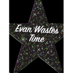 Evan Wastes Time YouTube