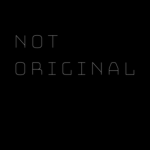 NotOriginal