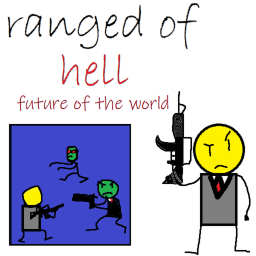 Ranged of Hell and the Future of the World