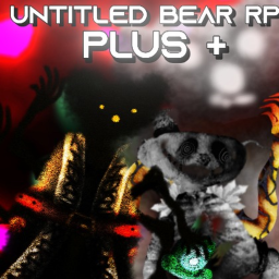 Untitled Bear RP: Plus