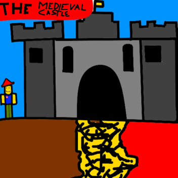 ( ͡° ͜ʖ ͡°) The Medieval Castle