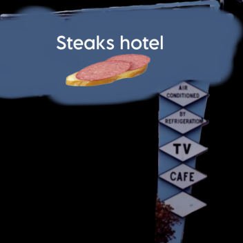 steaks hotel