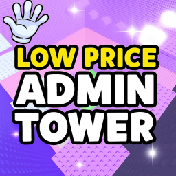 LOW Price Admin Tower👋[3 Robux]