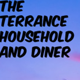The Terrance Household and Diner