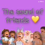 The Sound Of Friends