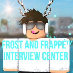 Frost and Frappé™'s Interview center