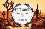 Fort Worth Texas RP