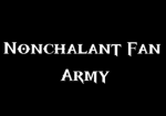 Nonchalant fan army