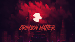 Crimson Matter