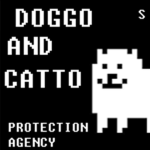 ~The DOGGO And CATTO Protection Agency~