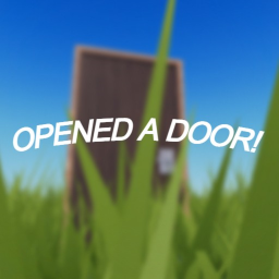Experience opening a door