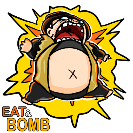 🍔EAT AND BOMB💥