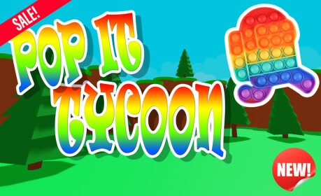 Pop It Tycoon 🏭 [🏷️🔴 SALE! 🏷️🔴]