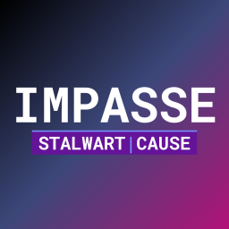 Impasse | Stalwart Cause [Open Source]