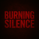 Burning Silence