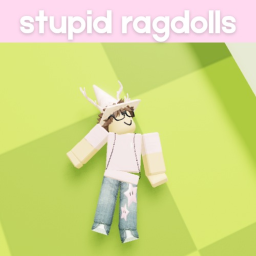 stupid ragdolls