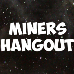 Miners Hangout