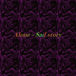 Alone - music vid