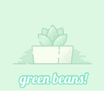 green bean group!
