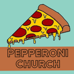 Pepperoni Church