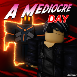 A Mediocre Day [Classic]