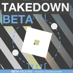 Takedown [BETA]
