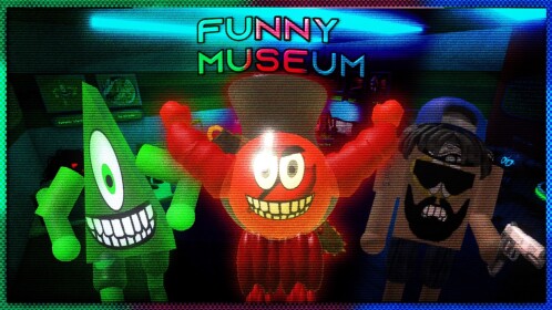 Funny Guy Museum (OVERHAUL)
