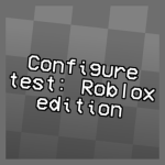 test: roblox edition