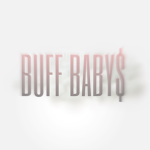 BUFF BABY$
