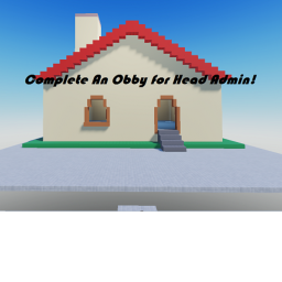 Complete an obby for Head Admin