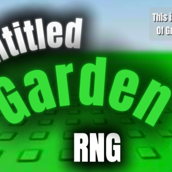Untitled Garden RNG