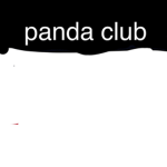 Panda_🐼_club_~.*