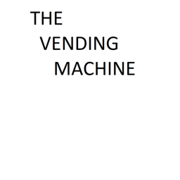 The Vending Machine