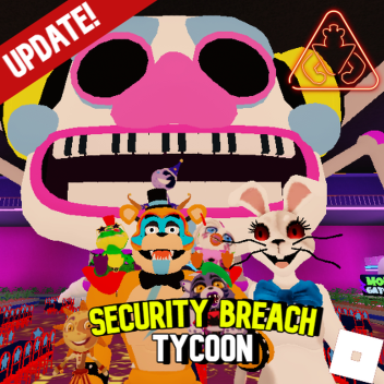 [UPDATE] FNAF: Security Breach Tycoon Fun! [4 News