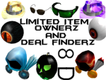 Limited item Owenrs/ Deal Snipers