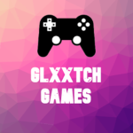 Glxxtch Games