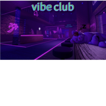 Vibe club 2