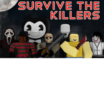Survive the KILLERS