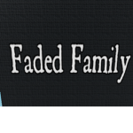 Faded Family