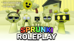 Sprunki RP 3D Roleplay [MUSTARD!]