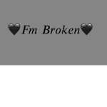 Fm Broken