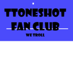 TToneshot fan club