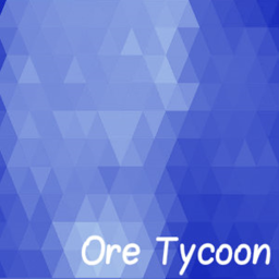 [💰 CHEAPER CASH] Ore Tycoon