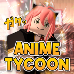 ☝️ [ANYA] ⚡ Anime Tycoon