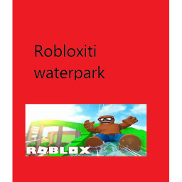 Water Park RoblixiWater (UPDATE)