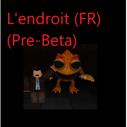 L'ENDROIT (FR) (Pre-Beta) CHAPITRES