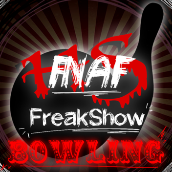 FreakShow Bowling