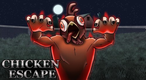 Chicken Escape [HORROR]