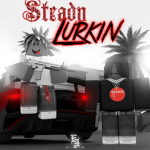 $teady Lurkin Boyz | 900
