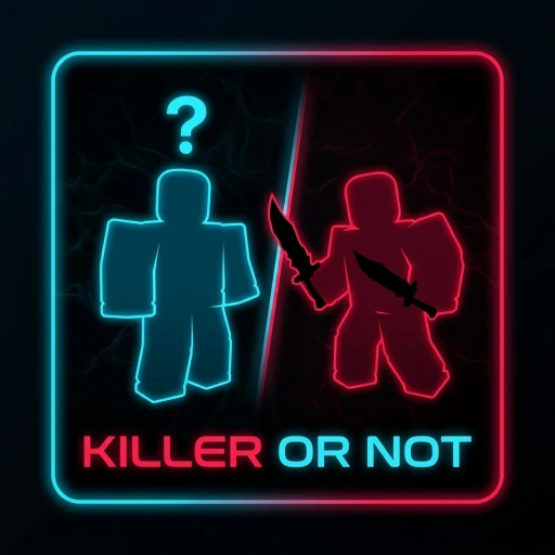 🤔 Killer or Not